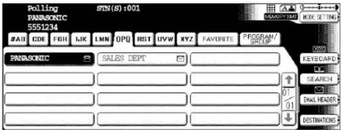 Polling STN(S):001 PANASONIC 5551234 #AB CDE FBH IJK LMN OPQ RST UVW XYZ FAVORITE PROGRAM/ GROUP PANASONIC SALES DEPT KEYECAFD SEARCH 01 01 DESTINATIONS
