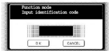 Function mode Input identification code OK CANCEL