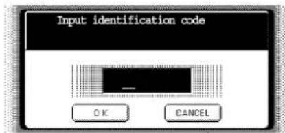 Input identification code OK CANCEL