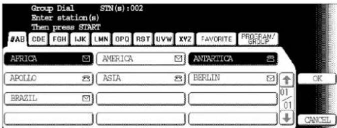 Group Dial SIN(s):002 Enter station(s) Then press START #AB CDE FGH IJK LMN OPQ RST UVW XYZ FAVORITE PROGRAM/ AFRICA AMERICA ANTARTICA APOLLO ASIA BERLIN BRAZIL OK CANCEL