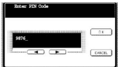 Enter PIN Code 9876_ OK CANCEL