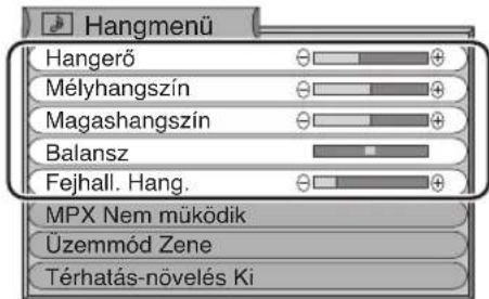 Hangmenü Hangerő Mélyhangszín Magashangszín Balansz Fejhall. Hang. MPX Nem működik Üzemmód Zene Térhatás-növelés Ki
