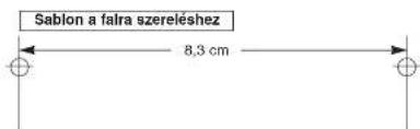 Sablon a falra szereléshez 8,3 cm