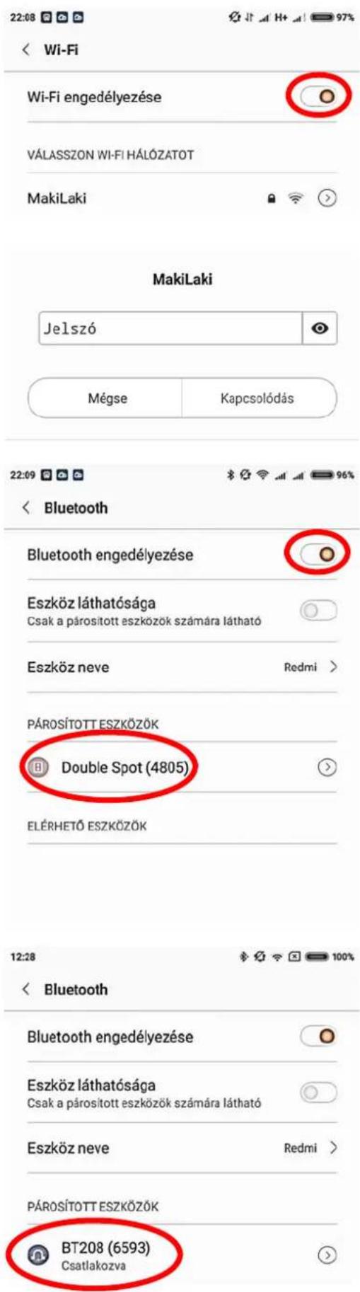 22:08 Wi-Fi Wi-Fi engedélyezése VÁLASSZON WI-FI HÁLÓZATOT MakiLaki MakiLaki Jelszó Mégse Kapcsolódás 22:09 Bluetooth Bluetooth engedélyezése Eszköz láthatósága Csak a párosított eszközök számára látható Eszköz neve Redmi > PÁROSÍTOTT ESZKÖZÖK Double Spot (4805) ELÉRHETŐ ESZKÖZÖK 12:28 Bluetooth Bluetooth engedélyezése Eszköz láthatósága Csak a párosított eszközök számára látható Eszköz neve Redmi > PÁROSÍTOTT ESZKÖZÖK BT208 (6593) Csatlakozva