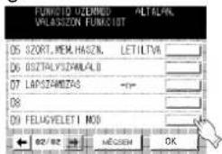 FUNKSOTO UZEMINDI LETTALN VALASZON FUNKS10T 05 SZORT, MELHASZN LETILTVM 06 OSZTALVIZAMALO 07 LAPSTANZAS 08 09 FELIGVELETI MOB ← 02/02 → MESSEN OK