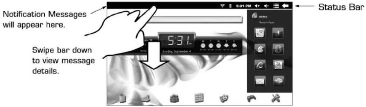 Notification Messages will appear here. Swipe bar down to view message details. 5:31 Sunday, September 4 Status Bar