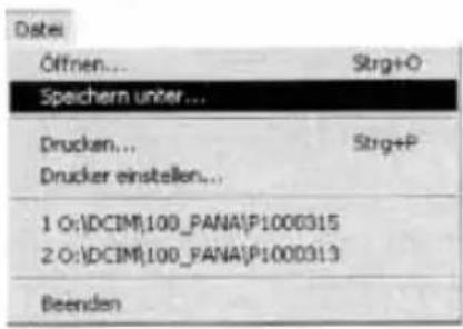 Datei Offrien... Strg+O Speichern unter... Drucken... Strg+P Drucker einstellen... 1 O:\DCIM\100_PANA\P1000315 2 O:\DCIM\100_PANA\P1000313 Beenden