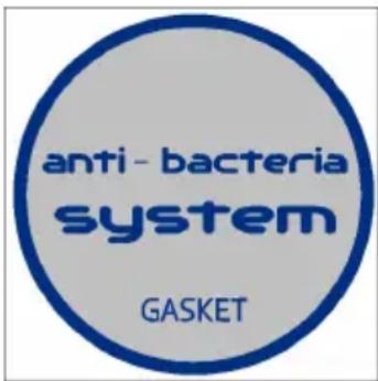 anti - bacteria system GASKET