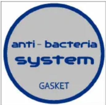 anti - bacteria system GASKET