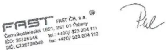 FAST® FAST ČR, 2.8. Čemokoslecká 1621, 251 07 Ščany IČO: 26726548 10L: +420/ 323 204 111 DIČ: C226726548 fax: +420/ 323 204 110 Pul