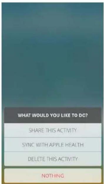 WHAT WOULD YOU LIKE TO DO? SHARE THIS ACTIVITY SYNC WITH APPLE HEALTH DELETE THIS ACTIVITY NOTHING