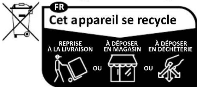 FR Cet appareil se recycle REPRISE À LA LIVRAISON À DÉPOSER EN MAGASIN À DÉPOSER EN DECHETERIE OU OU