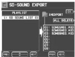 SD-SOUND EXPORT PLAYLIST 14 SD SOUND LIST 01 INEXPORT ALL DELETE C1: SONGSM01 MID C2: SONGSM02 MID C3: SONGSM03 MID C4: C5: C6: C7: C8: