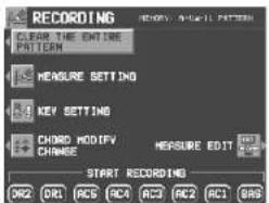 RECORDING CLEAR THE OUTLINE PATTERN MEASURE SETTING KEY SETTING CHORD MODIFY CHANGE MEASURE EDIT START RECORDING OK2 OR1 AOS ACA ACO AC2 AC1 BAS