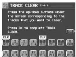 TRACK CLEAR Press the up/down buttons under the screen corresponding to the tracks that you want to clear. Press OK to complete TRACK CLEAR. OK CLR C2 D3 E4 F5 G6 H7 I8 J9 K0 L1 M1 N1 O1 P1 Q1 R1 S1 T1 U1 V1 W1 X1 Y1 Z1 A1 B1 C1 D1 E1 F1 G1 H1 I1 J1 K1 L1 M1 N1 O1 P1 Q1 R1 S1 T1 U1 V1 W1