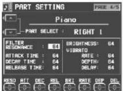 PART SETTING Piano PART SELECT : RIGHT 1 FILTER RESORANCE : 64 RACK TIME : 64 DECY TIME : 64 RELEASE TIME : 64 RIGHTNESS : 64 VIBRATO RATE : 64 DEPTH : 64 DELAY : 64 RESPD Alt DEC REL BRL RATE DEP DEL