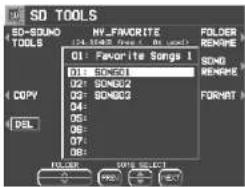 SD TOOLS SD-SOUND TOOLS 01: Favorite Songs 1 02: SONGC1 02: SON3C2 02: SON3C3 04: 05: 06: 07: 08: FOLDER RENAME SONO RENAME FORMAT TOLI COM SELECT