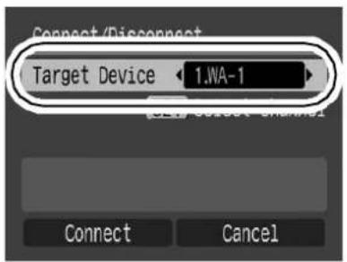 CANON IXUS Wireless - Select the target device for which you wish to change the channel in [Target Device] and press FUNC. SET. - 1