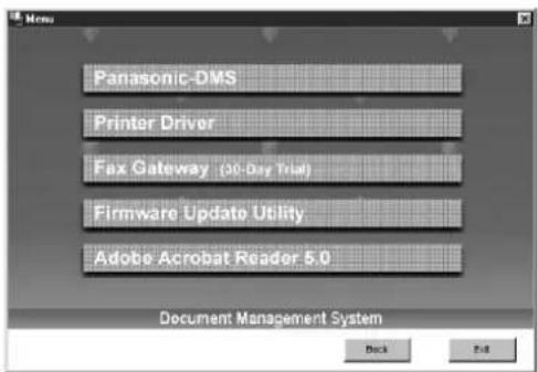 Panasonic -DMS Printer Driver Fax Gateway (30-Day Trial) Firmware Update Utility Adobe Acrobat Reader 5.0 Document Management System Back Help