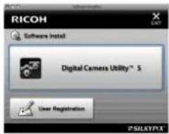 RICOH Software Instal Digital Camera Utility™ 5 User Registration PSILAYTX