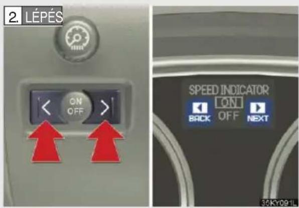 2. LÉPÉS ON OFF SPEED INDICATOR ON BACK OFF NEXT 36KY091L
