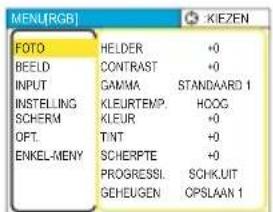 FOTO HELDER +0 BEELD CONTRAST +0 INPUT GAMMA STANDAARD 1 INSTALLING KLEURTEMP. HCOOG. SCHERM KLEUR +0 OPT. TINT +0 ENKEL-MENY SCHERPTE +0 PROGRESSI. SCHKUIT GEHEUGEN OPSLAAN 1