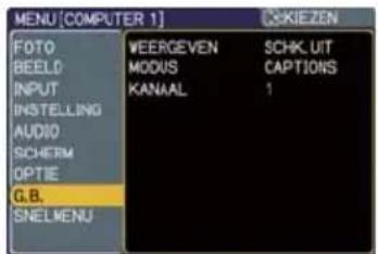 MENU[COMPUTER 1] FOTO BEELD INPUT INSTEERING AUDIO SCHERM OPTIE G.B. SNEL MENU WEERGEVEN MODUS KANAAL SCHK UIT CAPTIONS 1