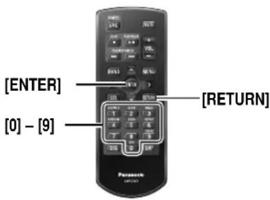 [ENTER] [0] - [9] [RETURN] Panasonic LANTON