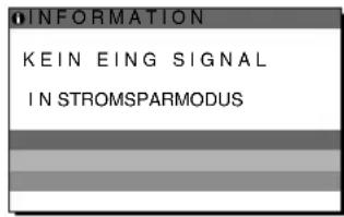 INFORMATION KEIN EINGANGSSIGNAL IN STROMSPARMODUS