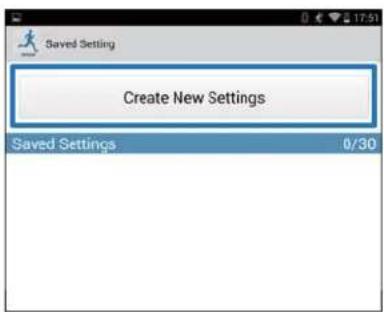 Saved Setting. Create New Settings. Saved Settings 0/30.