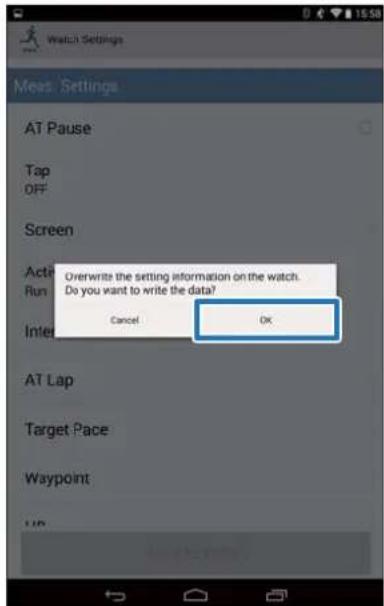Meas: Settings AT Pause Tap OFF Screen Active Run Overwrite the setting information on the watch. Do you want to write the data? Cancel OK Inter AT Lap Target Pace Waypoint UP