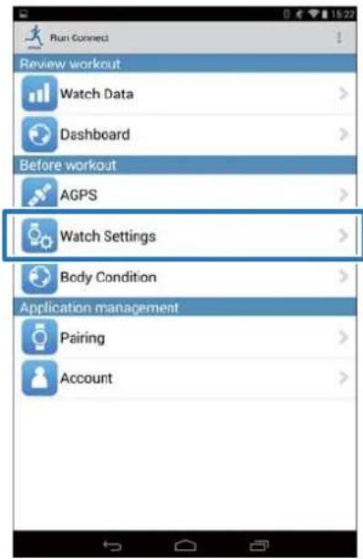 Run Connect Review workout Watch Data Dashboard Before workout AGPS Watch Settings Body Condition Application management Pairing Account