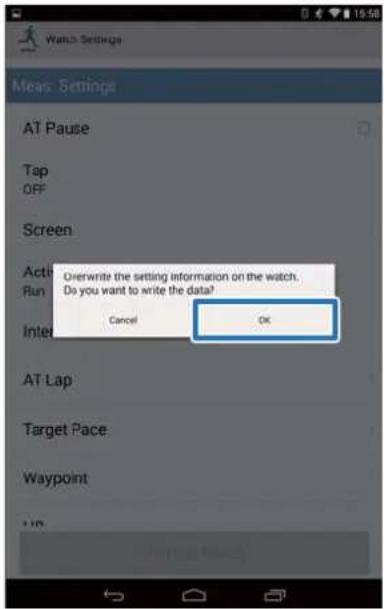 Meas Settings. AT Pause. Tap. OFF. Screen. Active. Run. Overwrite the setting information on the watch. Do you want to write the data? Cancel. OK. Inter. AT Lap. Target Pace. Waypoint. Up.