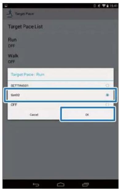 Target Pace Target Pace List Run OFF Walk OFF Target Pace : Run SETTING001 Set02 OFF Cancel OK