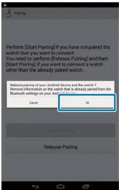 Perform [Start Pairing] if you have not paired the watch that you want to connect. You need to perform [Release Pairing] and then [Start Pairing] if you want to connect a watch other than the already paired watch. Release pairing of your Android device and the watch? Remove information on the watch…