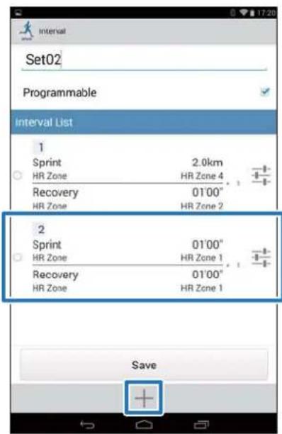 Interval Set02 Programmable Interval List 1 Sprint 2.0km HR Zone HR Zone 4 Recovery 01'00" HR Zone HR Zone 2 2 Sprint 01'00" HR Zone HR Zone 1 Recovery 01'00" HR Zone HR Zone 1 Save