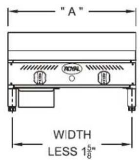 "A" WIDTH LESS 1½"