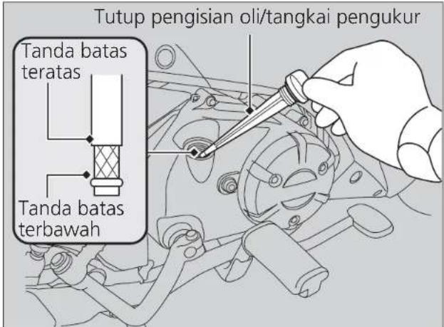 Tutup pengisian oli/tangkai pengukur Tanda batas teratas Tanda batas terbawah