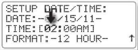SETUP DATE/TIME: DATE: - 15/11- TIME: [02:00AM] FORMAT: -12 HOUR- ↑