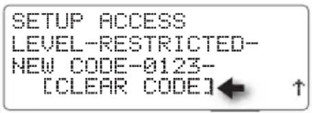 SETUP ACCESS LEVEL-RESTRICTED- NEW CODE-0123- [CLEAR CODE]← ↑