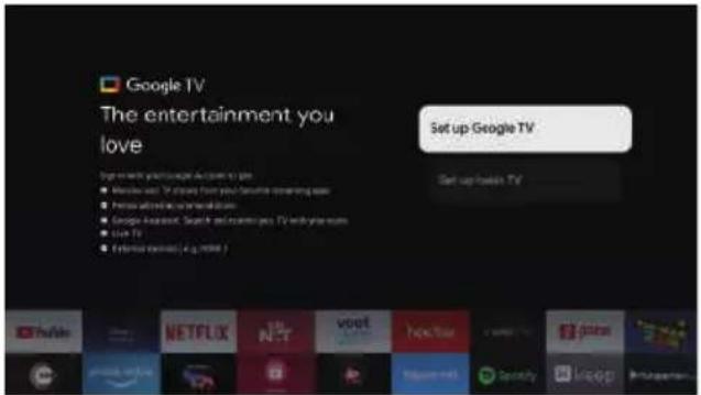 Google TV The entertainment you love Set up Google TV Set up basic TV Google TV The entertainment you love Google TV Set up basic TV