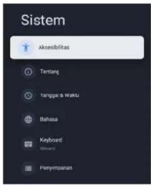 Sistem Aksesibilitas Tentang Tanggal & Waktu Bahasa Keyboard Penyimpanan