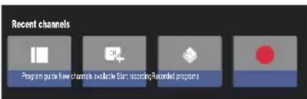 Recent channels Program guide new channels available Start recording Recorded programs