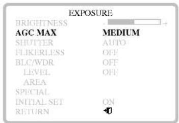 EXPOSURE BRIGHTNESS AGC MAX SHUTTER FLIKERLESS BLC/WDR LEVEL AREA SPECIAL INITIAL SET RETURN MEDIUM AUTO OFF OFF OFF ON