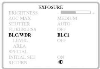 EXPOSURE BRIGHTNESS AGC MAX SHUTTER FLIKERLESS BLC/WDR LEVEL AREA SPECIAL INITIAL SET RETURN MEDIUM AUTO OFF BLC1 OFF