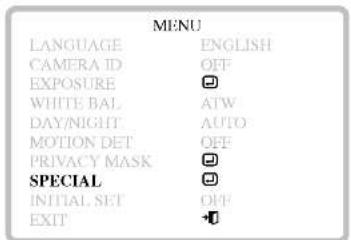 MENU LANGUAGE ENGLISH CAMERA ID OFF EXPOSURE □ WHITE BAL ATW DAY/NIGHT AUTO MOTION DET OFF PRIVACY MASK □ SPECIAL □ INITIAL SET OFF EXIT →