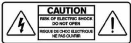 CAUTION RISK OF ELECTRIC SHOCK DO NOT OPEN RISQUE DE CHOC ELECTRIQUE NE PAS OUVRIR