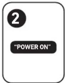 2 "POWER ON"