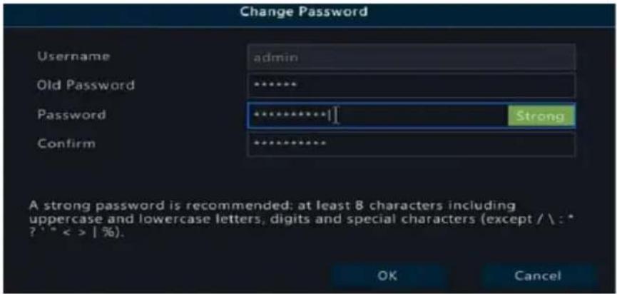 Change Password Username admin Old Password ********** Password ********[ ] Strong Confirm ********** A strong password is recommended: at least 8 characters including uppercase and lowercase letters, digits and special characters (except / : * ? * < > | %). OK Cancel