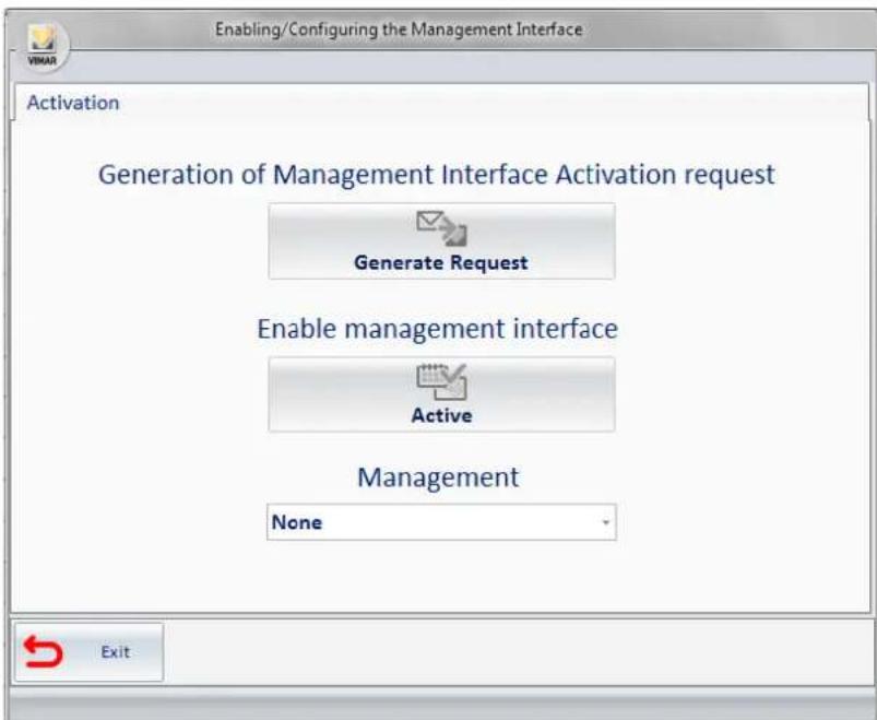Enabling/Configuring the Management Interface Activation Generation of Management Interface Activation request Generate Request Enable management interface Active Management None Exit